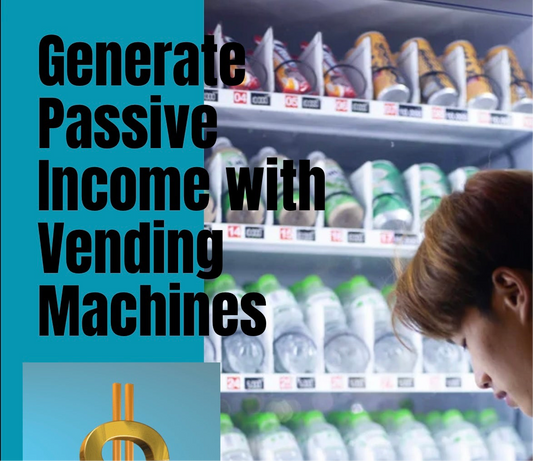 Passive Income with Vending Machines