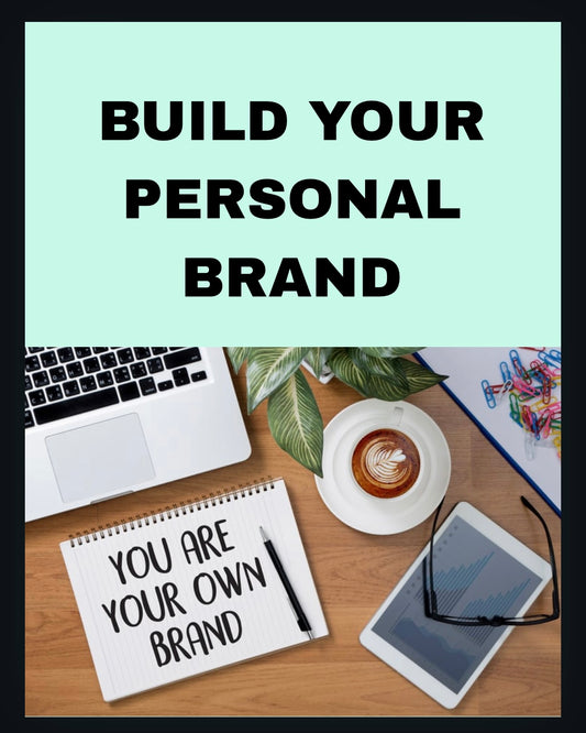 Build Your Personal Brand